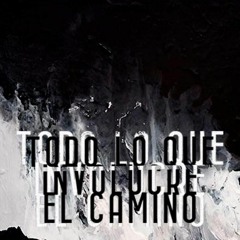 TodoLoQueInvolucreElCamino