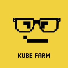 Kube Farm