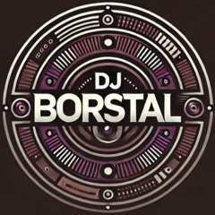 DJ Borstal