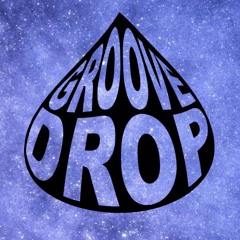 Groove Drop