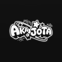 𝗔𝗞𝗔𝗝𝗢𝗧𝗔