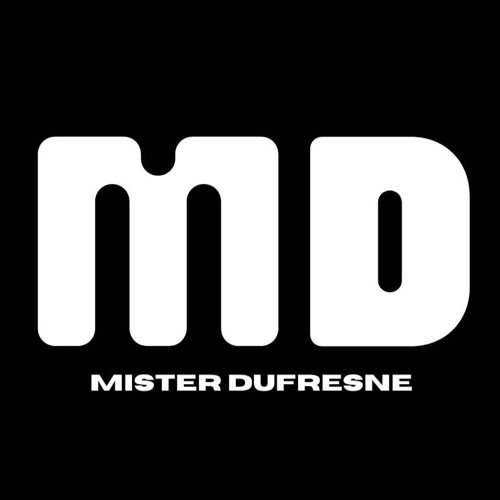 Stream Mister Dufresne music Listen to songs, albums, playlists for