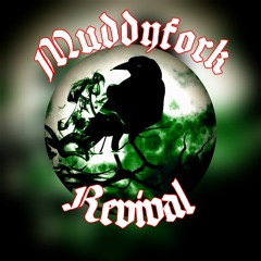 Muddyfork Revival