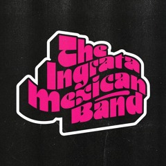 The Ingrata Mexican Band