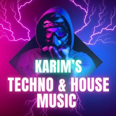 Karim's Techno & House Music
