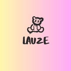 LΔUZE