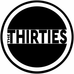 The Thirties