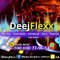 DEEJFLEXX