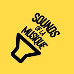 SOUNDS OF LA MUSIQUE