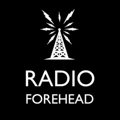 Radio Forehead