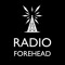 Radio Forehead