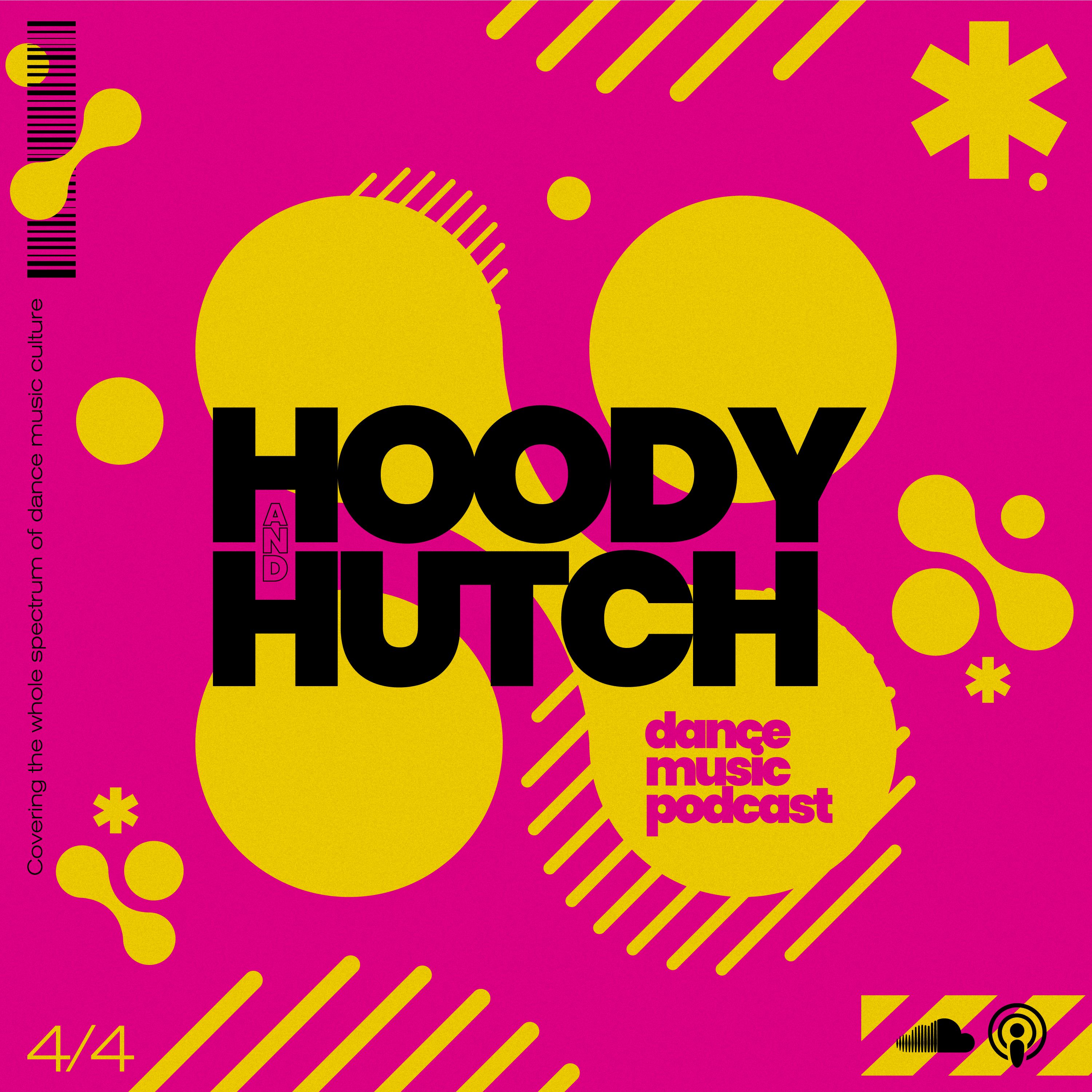 Hoody & Hutch Dance Music Podcast
