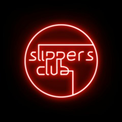 Slippers Club