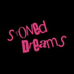 Stoned Dreams