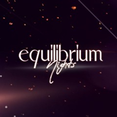 Equilibrium Nights