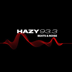 Hazy 93.3 Beats & Noise