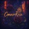 ConnorRose 🌹