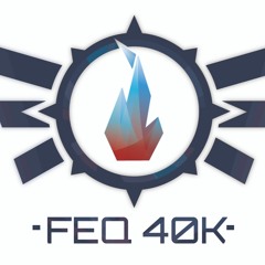 FEQ 40K