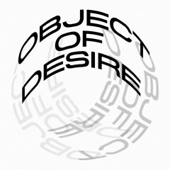 OBJECT OF DESIRE