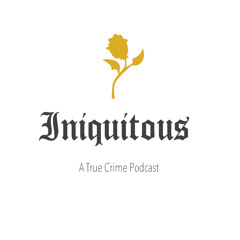 Iniquitous Podcast