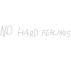 nohardfeelings