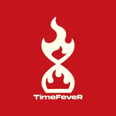TimeFeveR