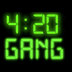 420Gang (FirstClass)