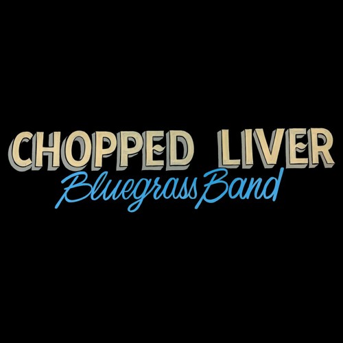 Chopped Liver Bluegrass’s avatar