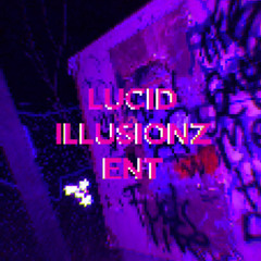 Lucid Illusionz Ent⚡️