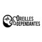 Oreilles Dépendantes