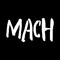 MACH