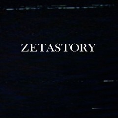Zetastory