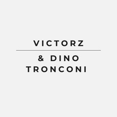 Victorz & Dino Tronconi