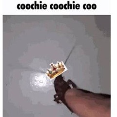 coochie coochie coo :3