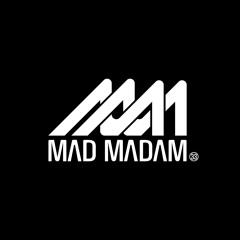 MAD MADAM 33