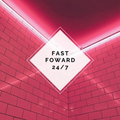FastFoward24/7