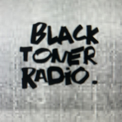 Black Toner Radio