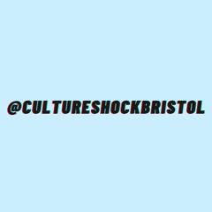 Culture Shock Bristol