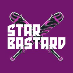 STAR BASTARD OFFICIAL