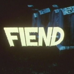 FIEND