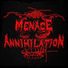 MenaceAnnihilation