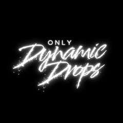 Only Dynamic Drops