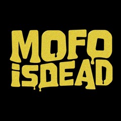 MOFOiSDEAD