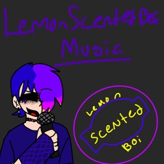 LemonScentedBoi