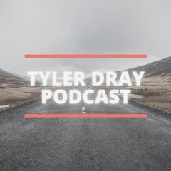 Tyler Dray Podcast