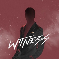 WITNESS