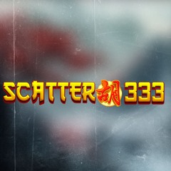 SCATTER333 TUNES