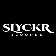 SLYCKR RECORDS
