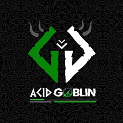 ACIDGOBLIN