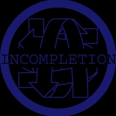 Incompletion